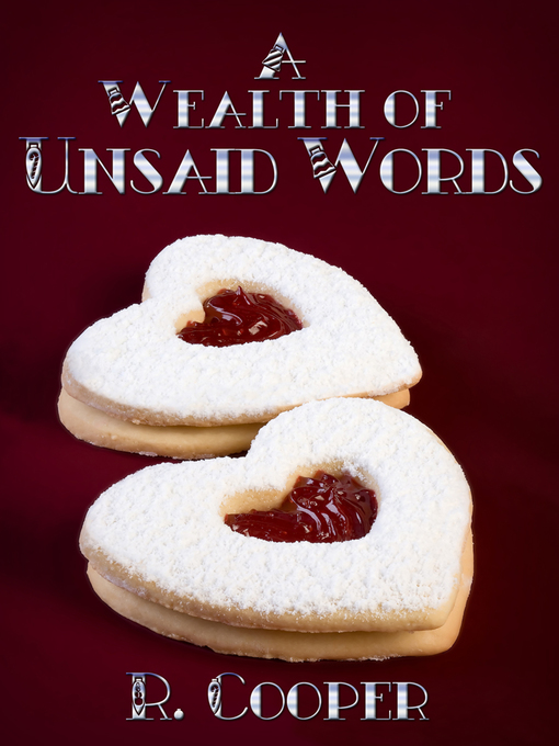 Title details for A Wealth of Unsaid Words by R. Cooper - Available
